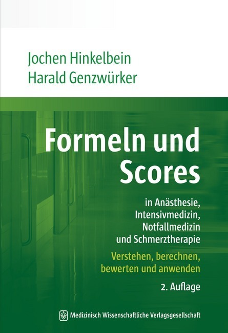 Cover: 9783954662432 | Formeln und Scores in Anästhesie, Intensivmedizin, Notfallmedizin...
