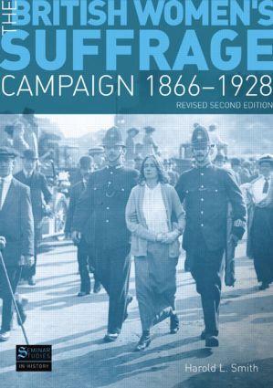 Cover: 9781408228234 | The British Women's Suffrage Campaign 1866-1928 | Revised 2nd Edition