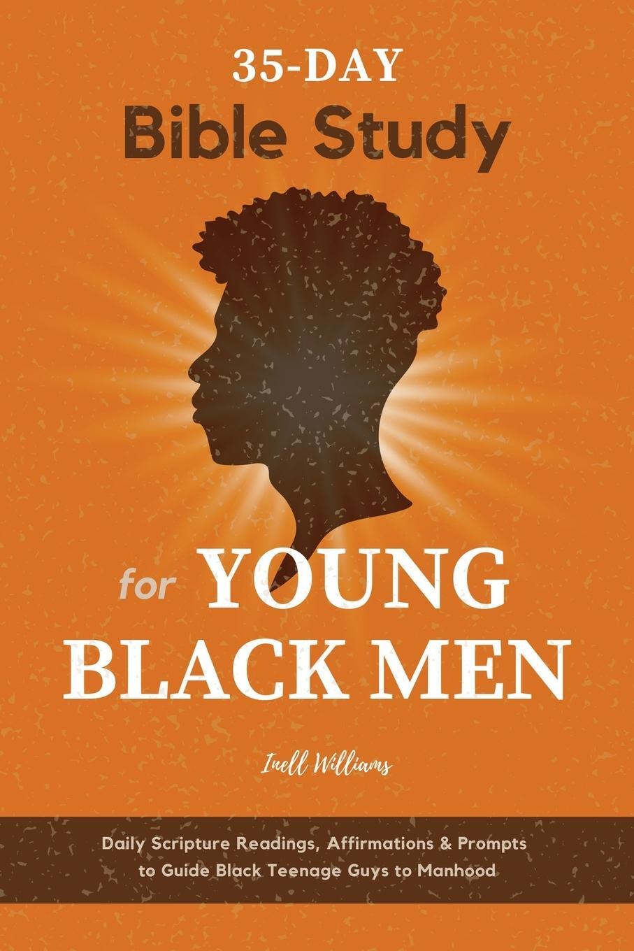 Cover: 9781959884194 | 35-Day Bible Study for Young Black Men | Inell Williams | Taschenbuch