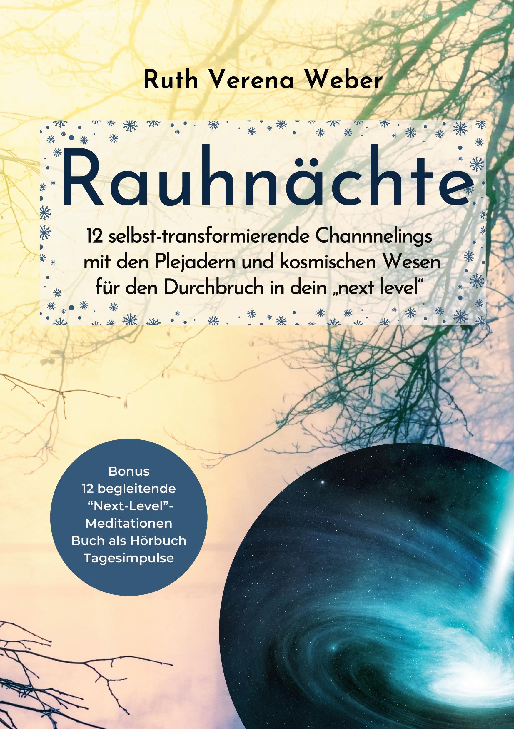 Cover: 9783769323054 | Rauhnächte mit den Plejadern | Ruth Verena Weber | Taschenbuch | 2024