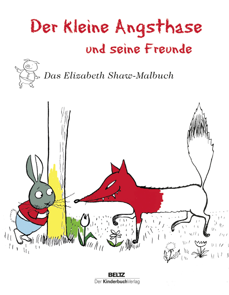 Cover: 9783407771513 | Der kleine Angsthase und seine Freunde | Das Elizabeth-Shaw-Malbuch