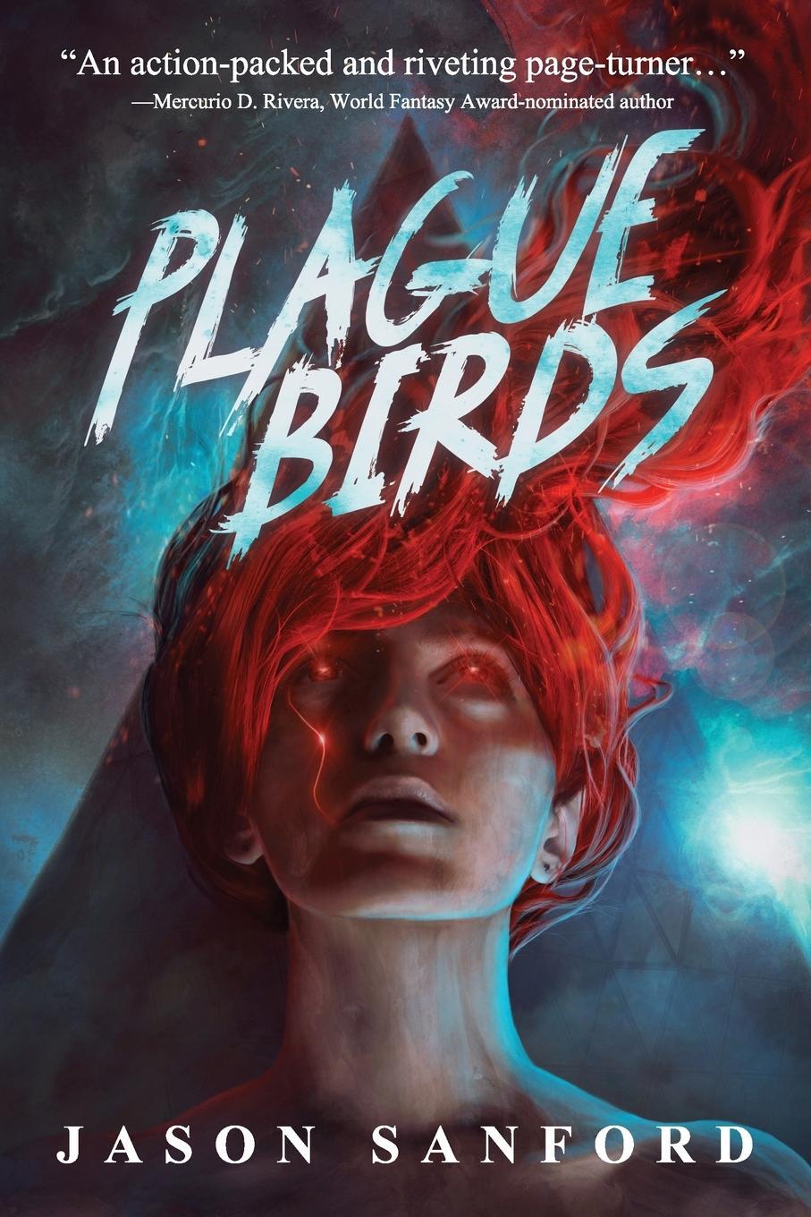 Cover: 9781937009946 | Plague Birds | Jason Sanford | Taschenbuch | Paperback | Englisch