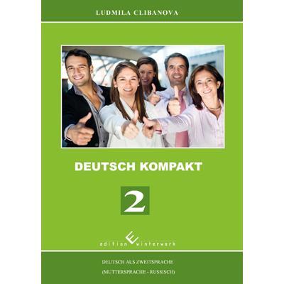 Cover: 9783864685316 | Deutsch Kompakt 2 - Deutsch als Zweitsprache (Muttersprache -...