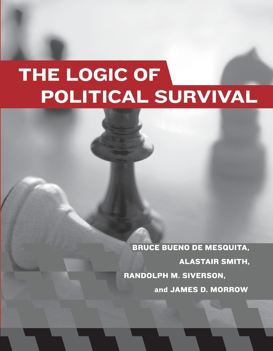 Cover: 9780262524407 | The Logic of Political Survival | Bruce Bueno De Mesquita (u. a.)