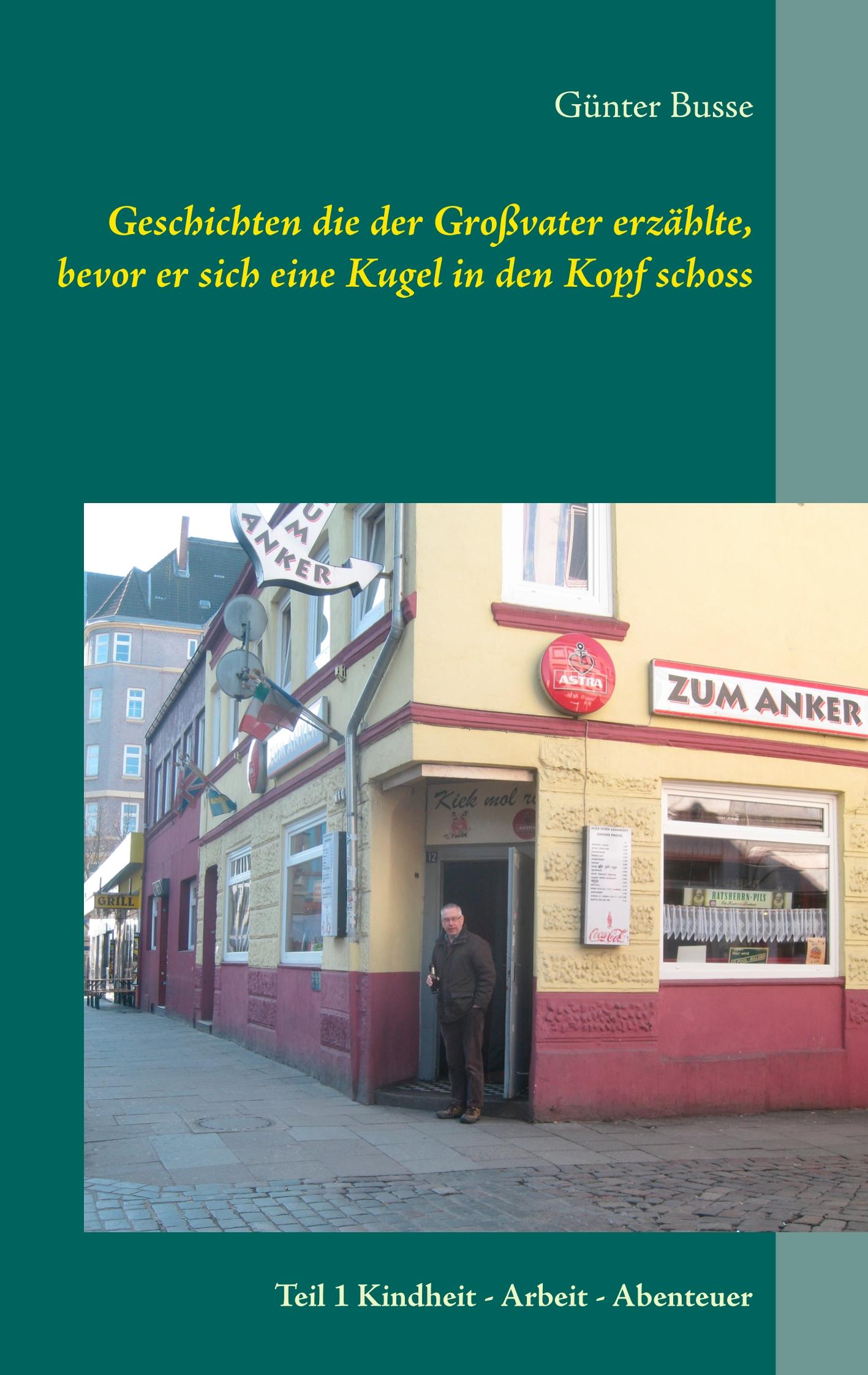 Cover: 9783751923330 | Geschichten die der Großvater erzählte, bevor er sich eine Kugel in...