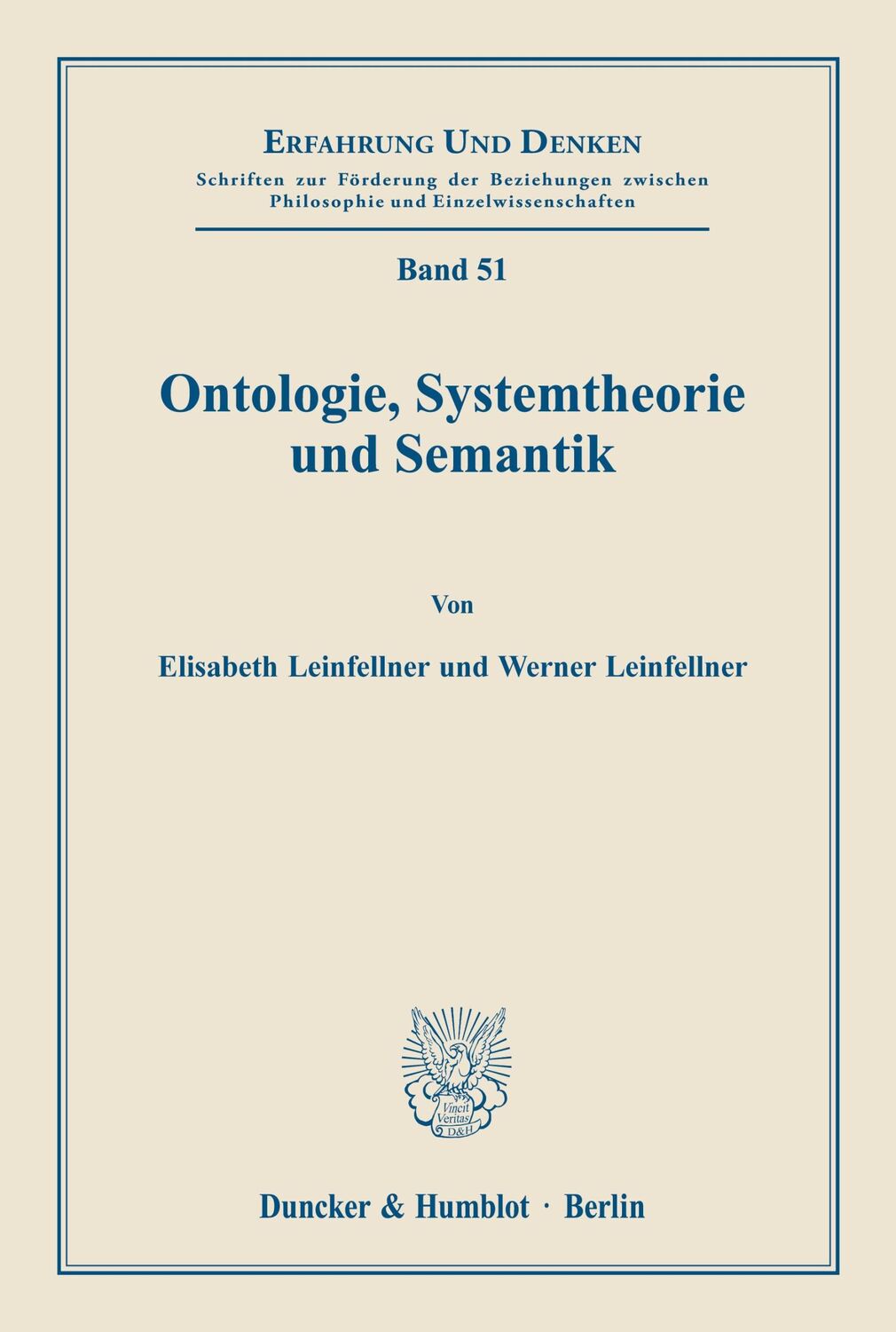 Cover: 9783428040773 | Ontologie, Systemtheorie und Semantik. | Elisabeth Leinfellner (u. a.)