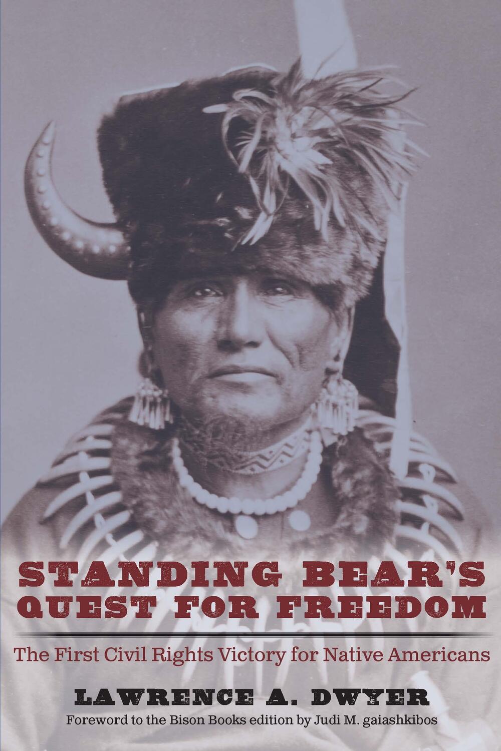 Cover: 9781496232465 | Standing Bear's Quest for Freedom: The First Civil Rights Victory...