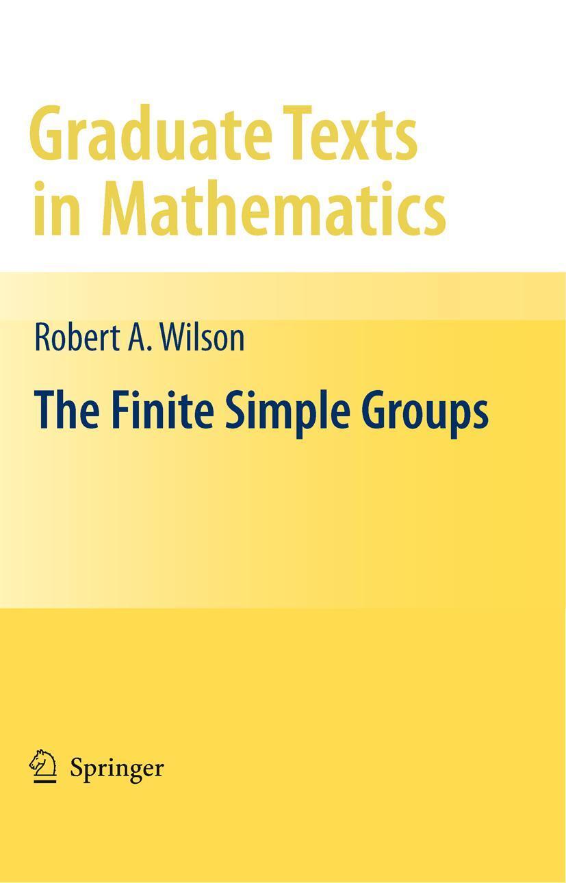Cover: 9781848009875 | The Finite Simple Groups | Robert Wilson | Buch | xv | Englisch | 2009