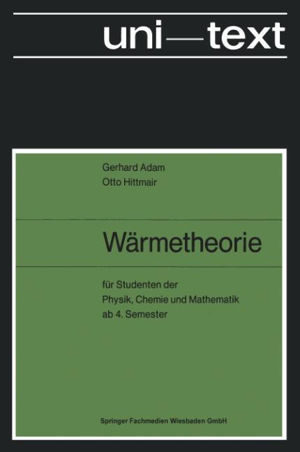 Cover: 9783528133115 | Wärmetheorie | Gerhard Adam (u. a.) | Taschenbuch | Vieweg+Teubner