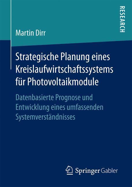 Cover: 9783658158910 | Strategische Planung eines Kreislaufwirtschaftssystems für...