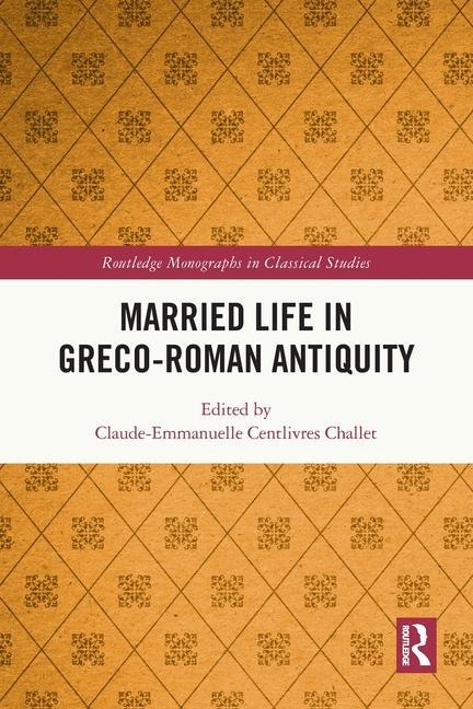 Cover: 9781032149653 | Married Life in Greco-Roman Antiquity | Challet | Taschenbuch | 2024