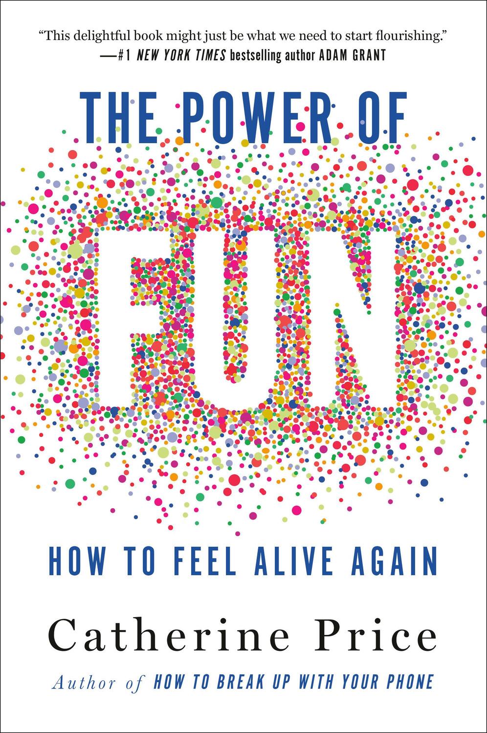Cover: 9780593241400 | The Power of Fun | How to Feel Alive Again | Catherine Price | Buch