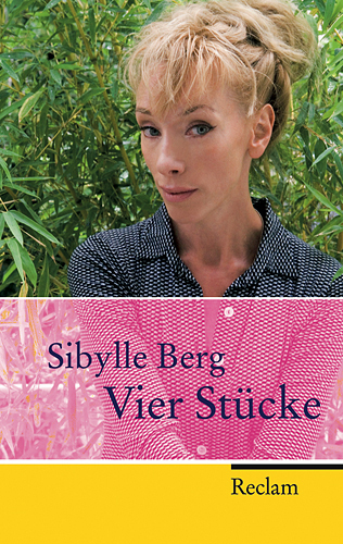Cover: 9783150201688 | Vier Stücke | Sibylle Berg | Taschenbuch | 218 S. | Deutsch | 2008