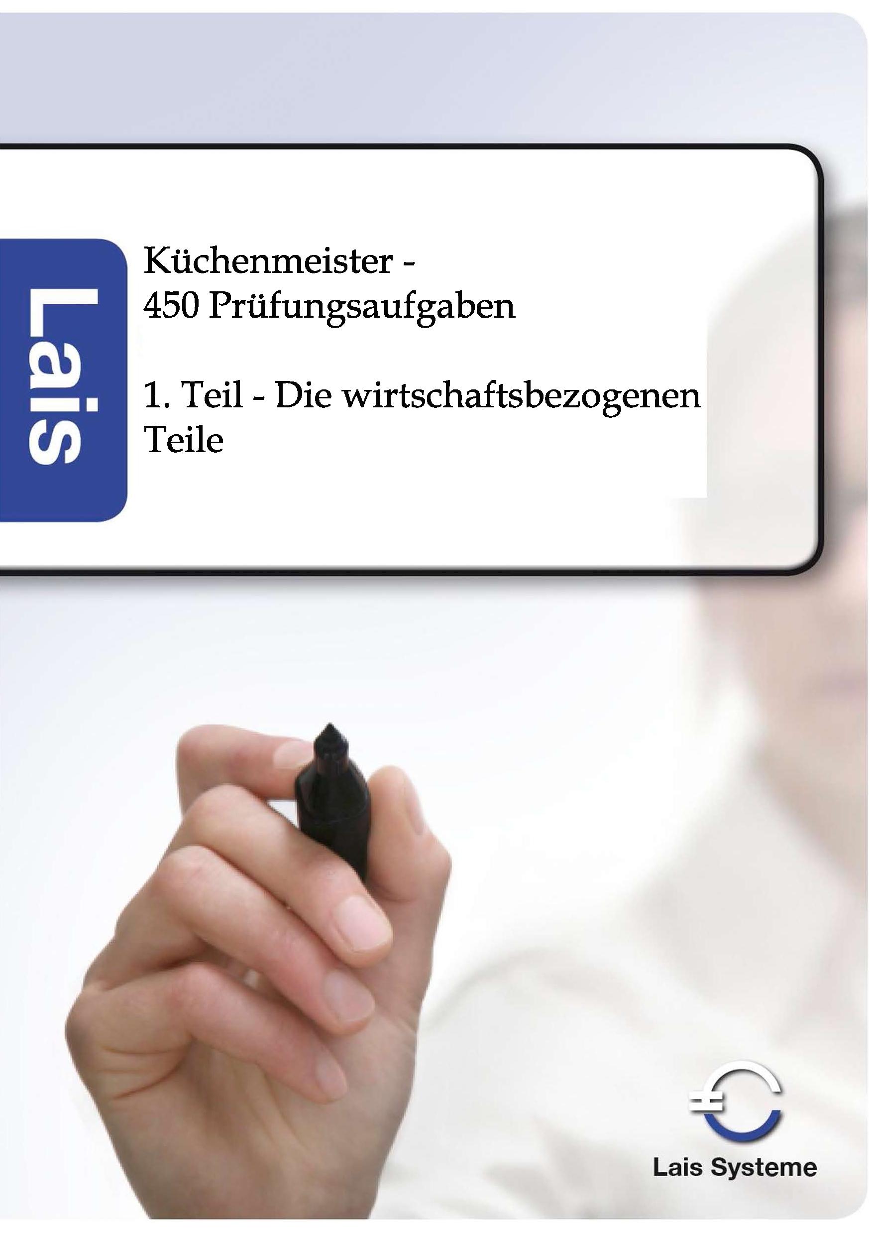 Cover: 9783941902817 | Küchenmeister - 450 Prüfungsaufgaben | Sarastro Gmbh | Taschenbuch