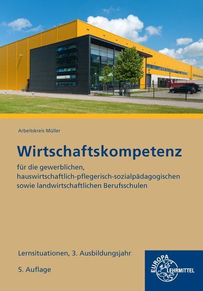 Cover: 9783758547270 | Wirtschaftskompetenz Lernsituationen 3. Ausbildungsjahr | Taschenbuch