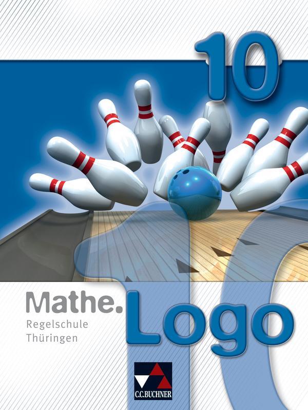 Cover: 9783766184511 | Mathe.Logo 10 Regelschule Thüringen | Ingolf Enghardt (u. a.) | Buch