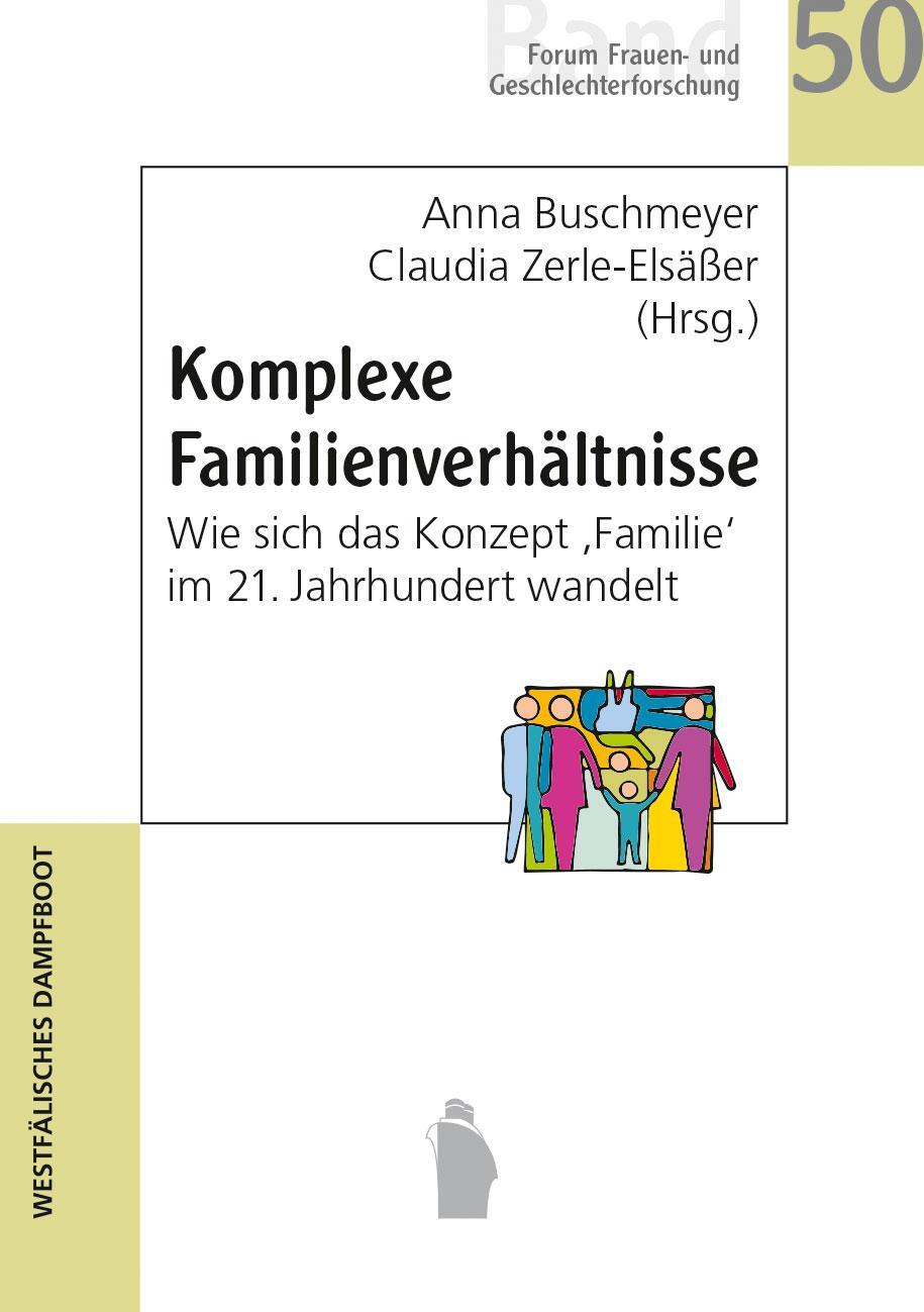 Cover: 9783896912503 | Komplexe Familienverhältnisse | Anna Buschmeyer (u. a.) | Taschenbuch