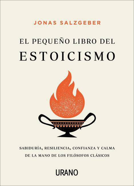 Cover: 9788417694432 | Pequeño Libro del Estoicismo, El | Jonas Salzgeber | Taschenbuch