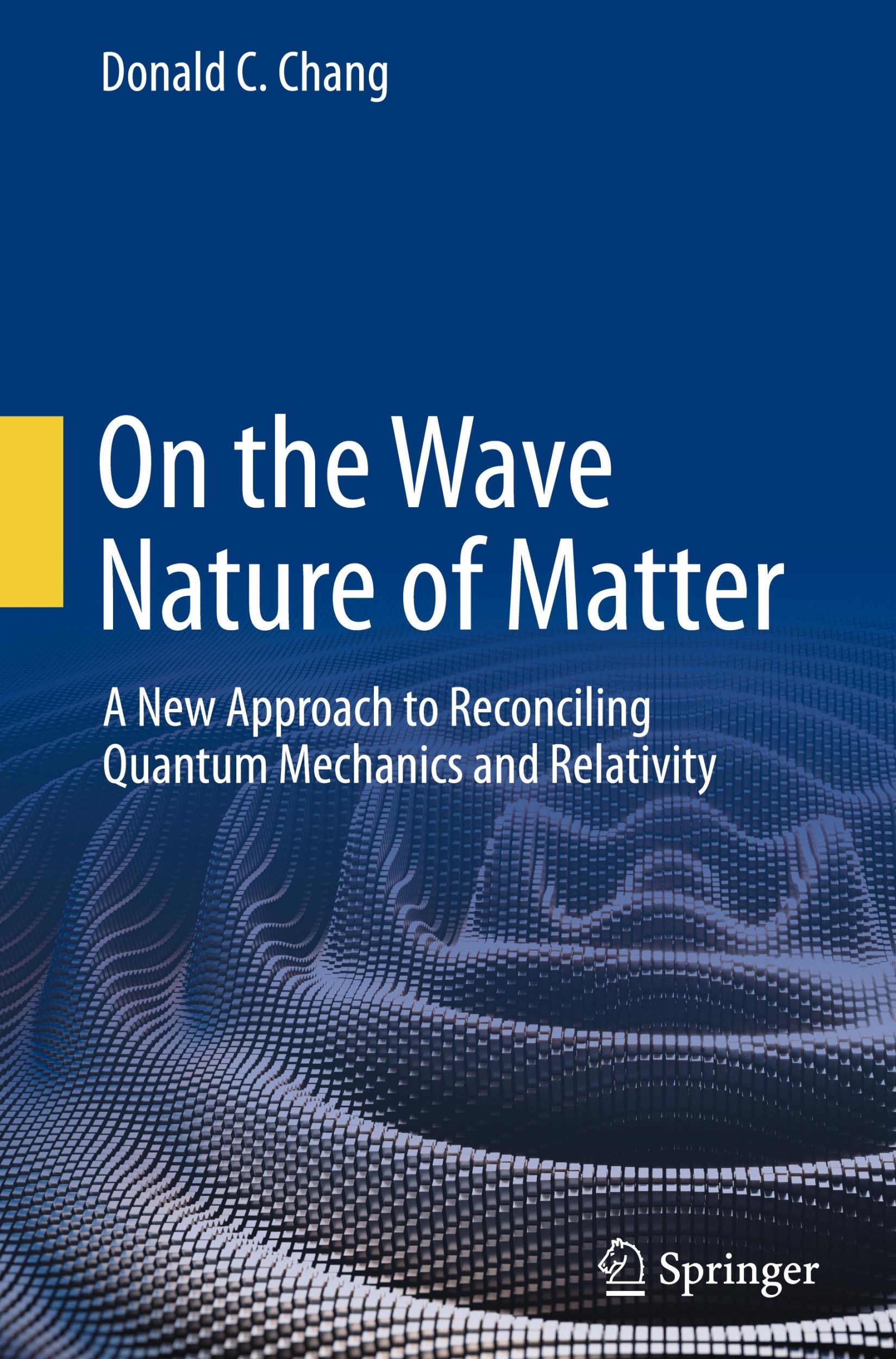 Cover: 9783031487767 | On the Wave Nature of Matter | Donald C. Chang | Buch | xxi | Englisch