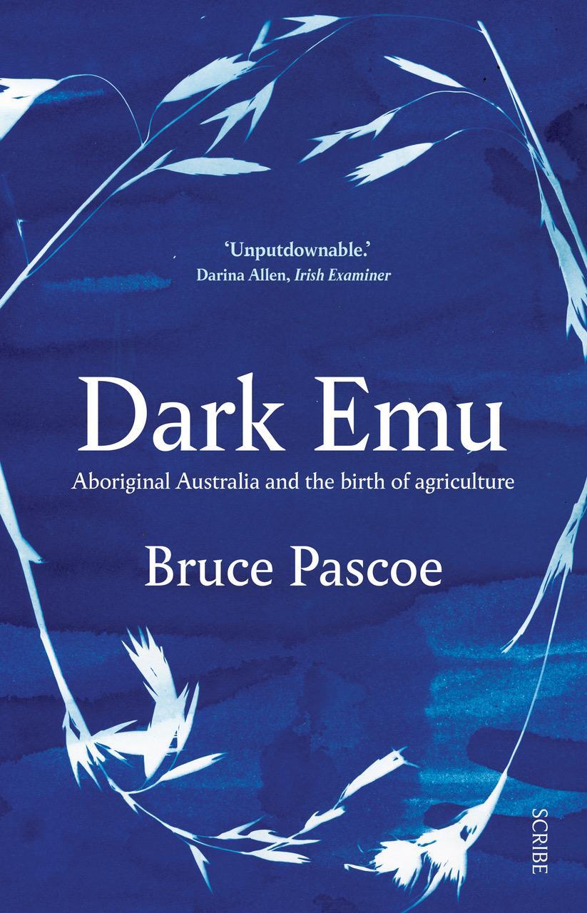 Cover: 9781911344780 | Dark Emu | Aboriginal Australia and the birth of agriculture | Pascoe