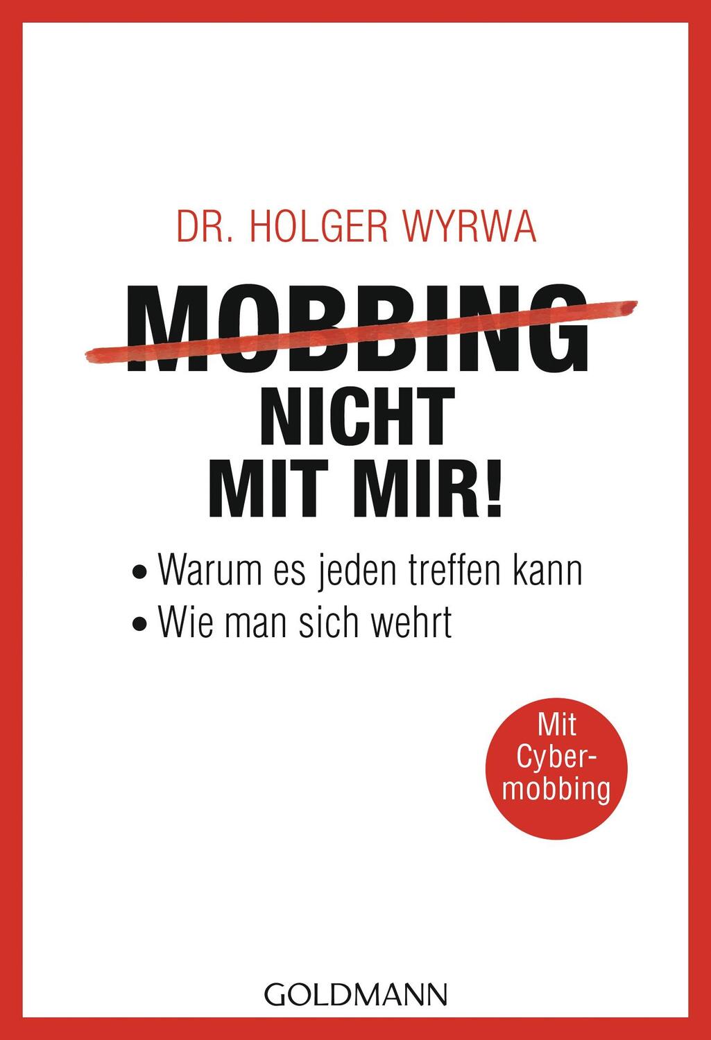Cover: 9783442176205 | Mobbing - nicht mit mir! | Holger Wyrwa | Taschenbuch | Deutsch | 2016