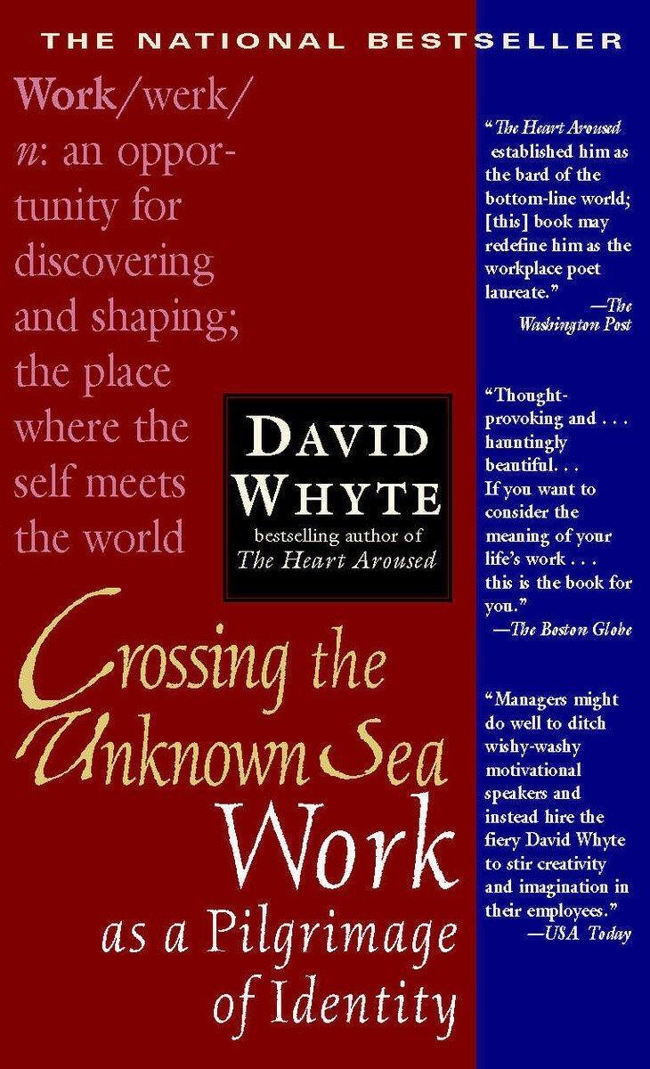 Cover: 9781573229142 | Crossing the Unknown Sea | Work as a Pilgrimage of Identity | Whyte