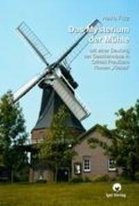 Cover: 9783896211477 | Das Mysterium der Mühle | Heiko Fritz | Taschenbuch
