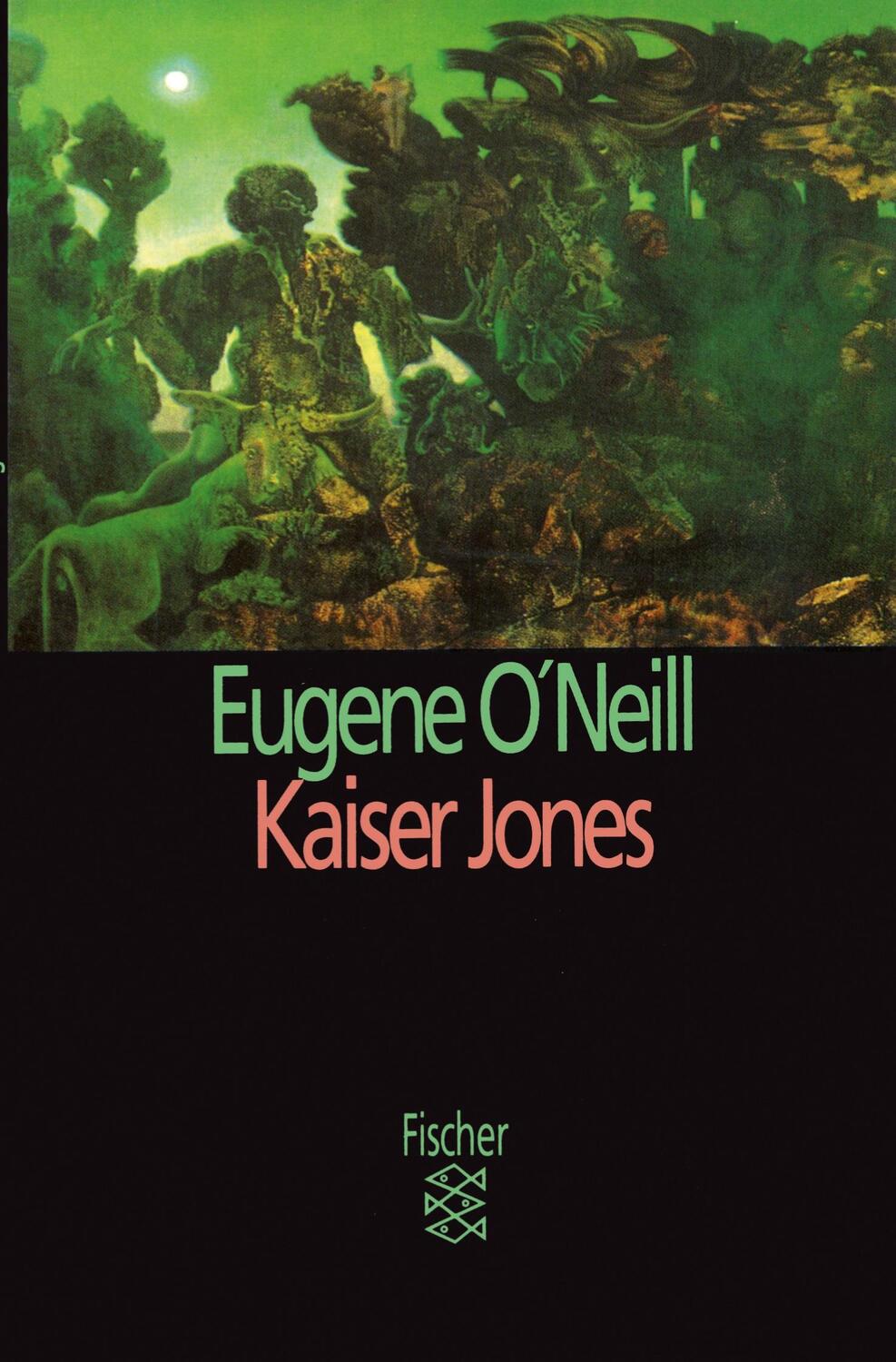 Cover: 9783596102785 | Kaiser Jones | Theaterstück in 1 Akt | Eugene O'Neill | Taschenbuch