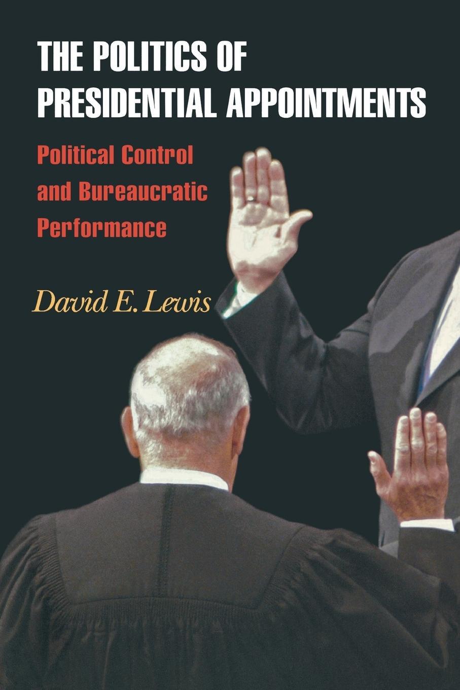 Cover: 9780691135441 | The Politics of Presidential Appointments | David E. Lewis | Buch