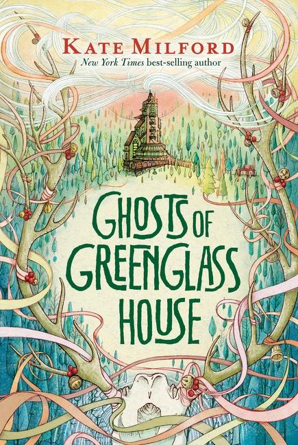 Cover: 9781328594426 | Ghosts of Greenglass House | A Greenglass House Story | Kate Milford