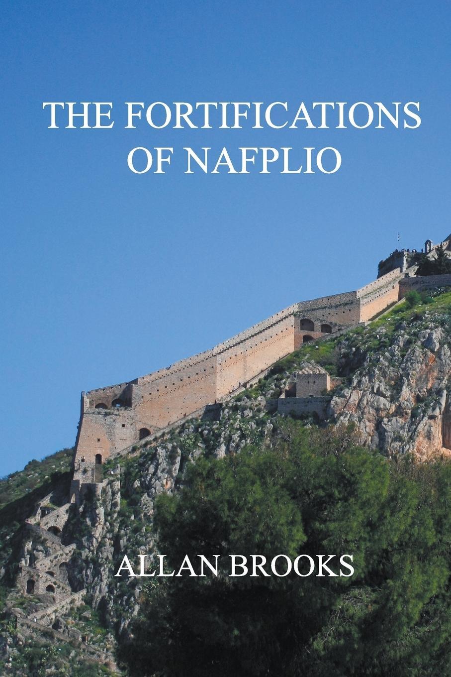 Cover: 9780957584624 | The Fortifications of Nafplio | Allan Brooks | Taschenbuch | Paperback