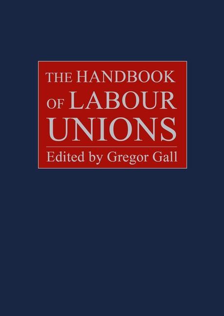 Cover: 9781788215510 | The Handbook of Labour Unions | Gregor Gall | Buch | 2024