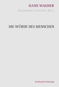 Cover: 9783506778789 | Die Würde des Menschen | Stephan/Wagner, Hans Nachtsheim | Buch | XII