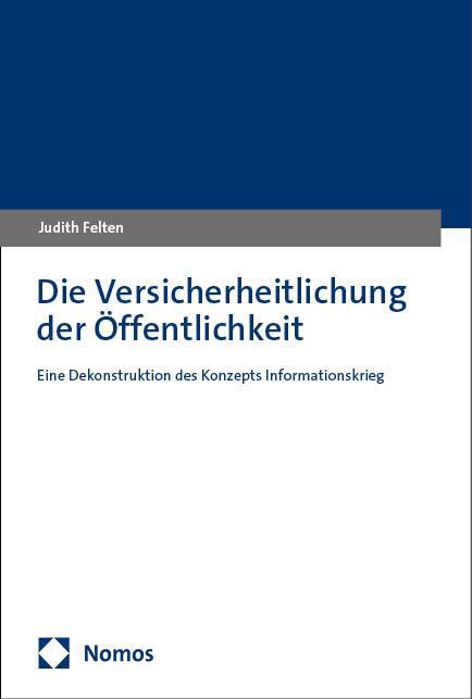 Cover: 9783756012923 | Die Versicherheitlichung der Öffentlichkeit | Judith Felten | Buch