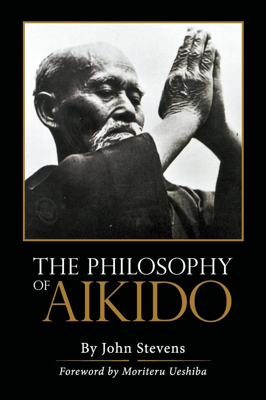 Cover: 9781626549937 | The Philosophy of Aikido | John Stevens | Taschenbuch | Paperback