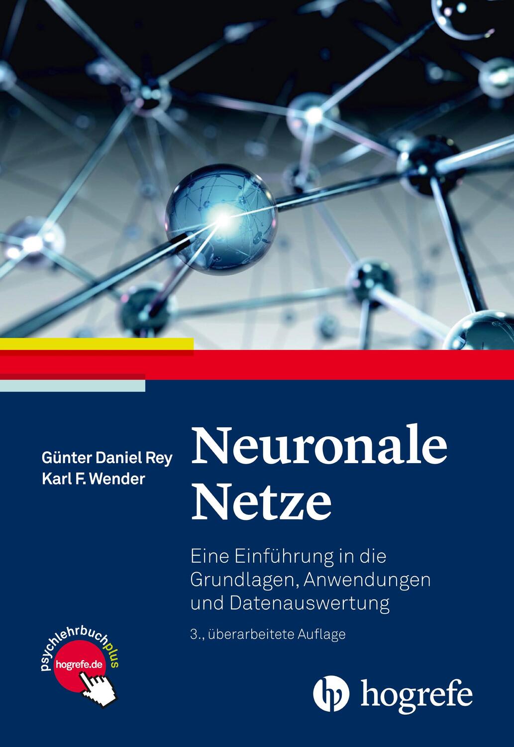 Cover: 9783456857961 | Neuronale Netze | Günter Daniel Rey (u. a.) | Buch | Deutsch | 2018