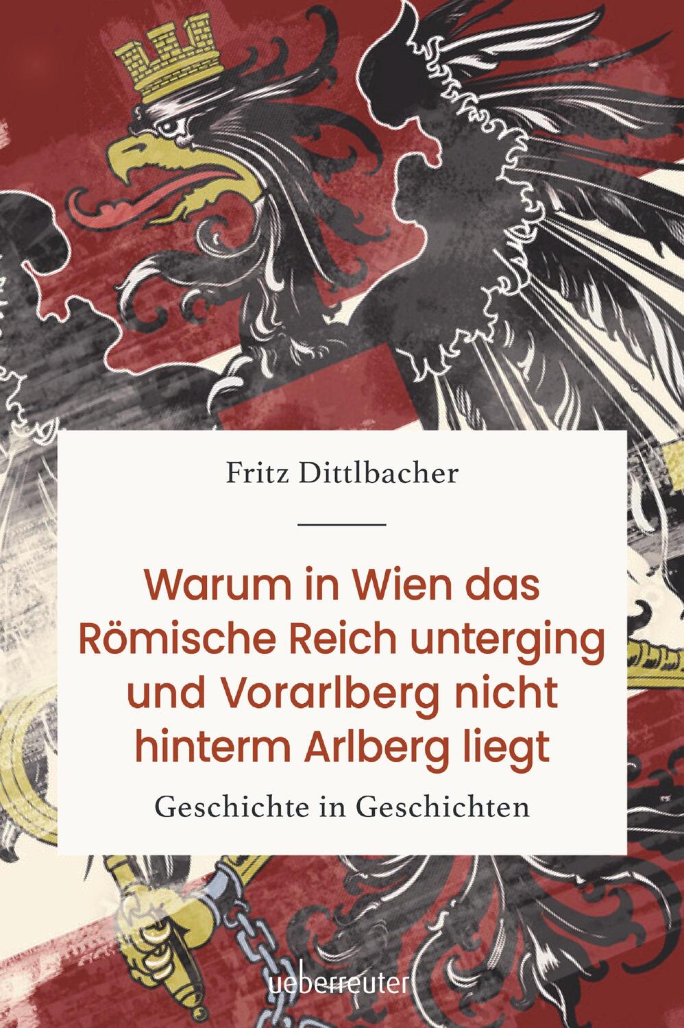 Cover: 9783800078226 | Warum in Wien das Römische Reich unterging und Vorarlberg nicht...