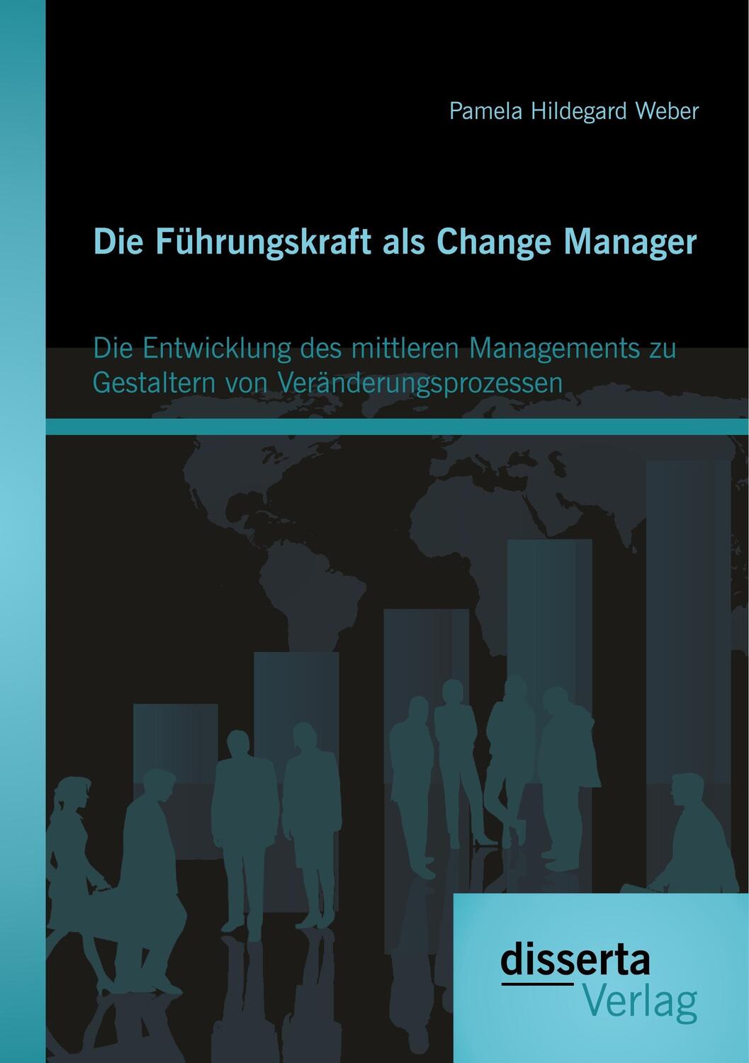 Cover: 9783959352420 | Die Führungskraft als Change Manager: Die Entwicklung des mittleren...