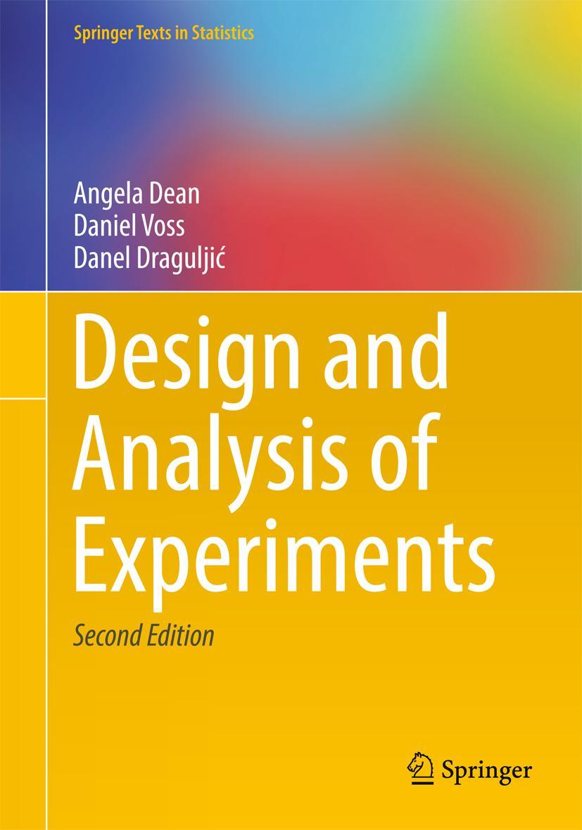 Cover: 9783319522487 | Design and Analysis of Experiments | Angela Dean (u. a.) | Taschenbuch