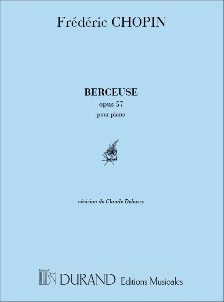 Cover: 9790044006366 | Berceuse Opus 57 | pour Piano | Frédéric Chopin | Partitur | 2001