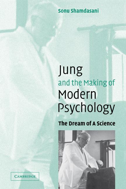 Cover: 9780521539098 | Jung and the Making of Modern Psychology | The Dream of a Science