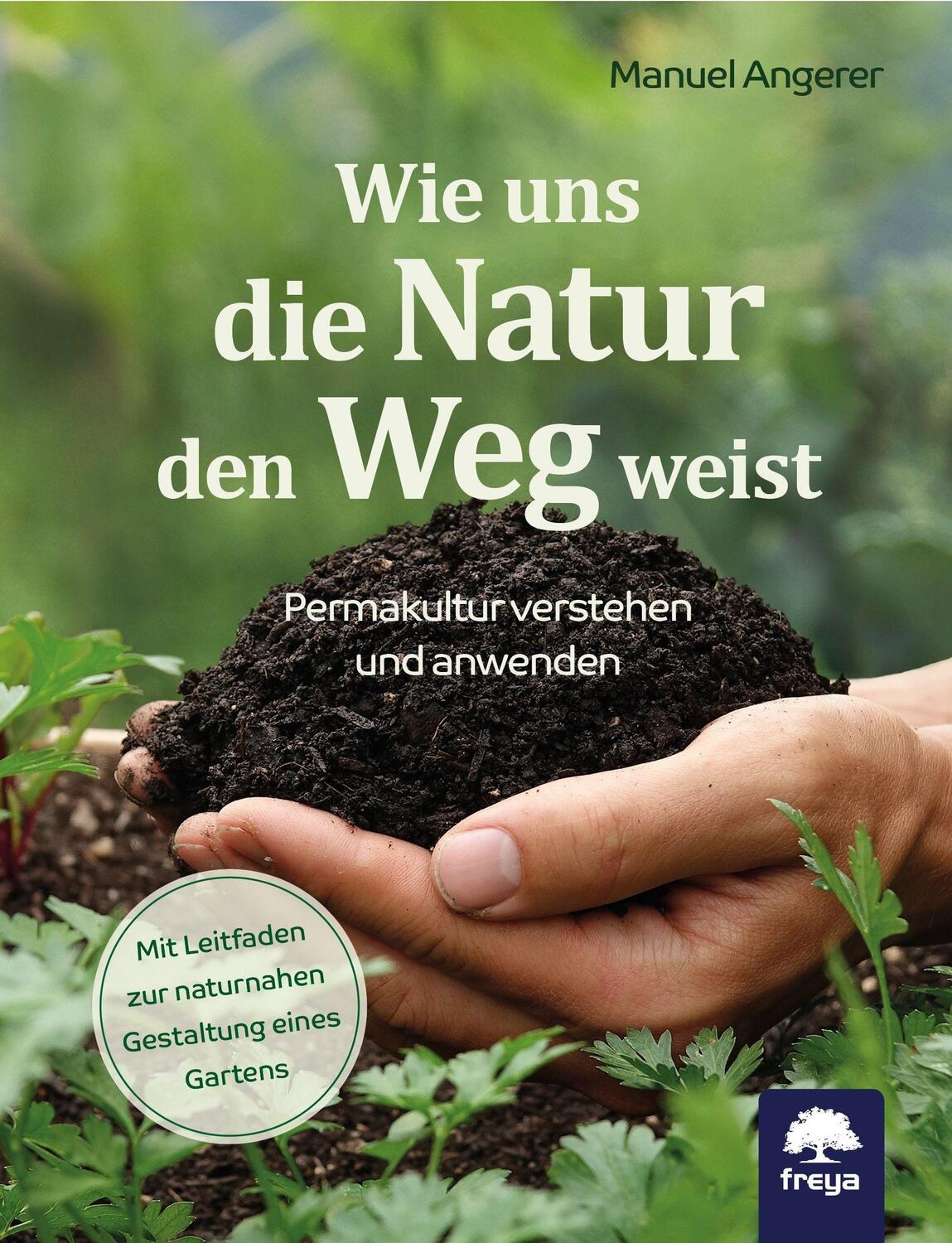 Cover: 9783990254417 | Wie uns die Natur den Weg weist | Permakultur verstehen und anwenden