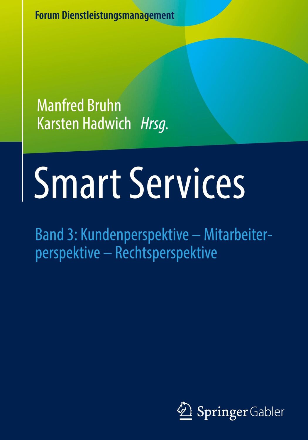 Cover: 9783658373832 | Smart Services | Karsten Hadwich (u. a.) | Buch | xi | Deutsch | 2022