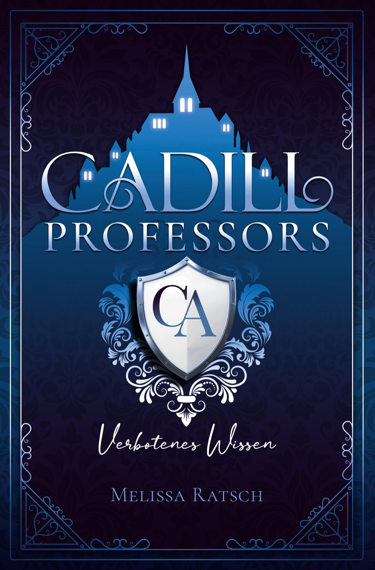 Cover: 9783759268204 | Cadill Professors - Verbotenes Wissen | Melissa Ratsch | Taschenbuch