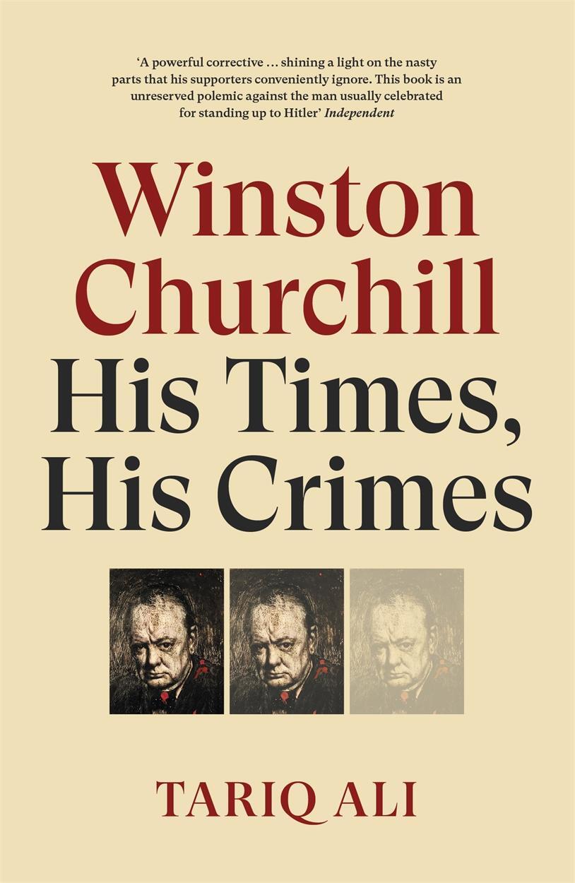 Cover: 9781788735803 | Winston Churchill | His Times, His Crimes | Tariq Ali | Taschenbuch