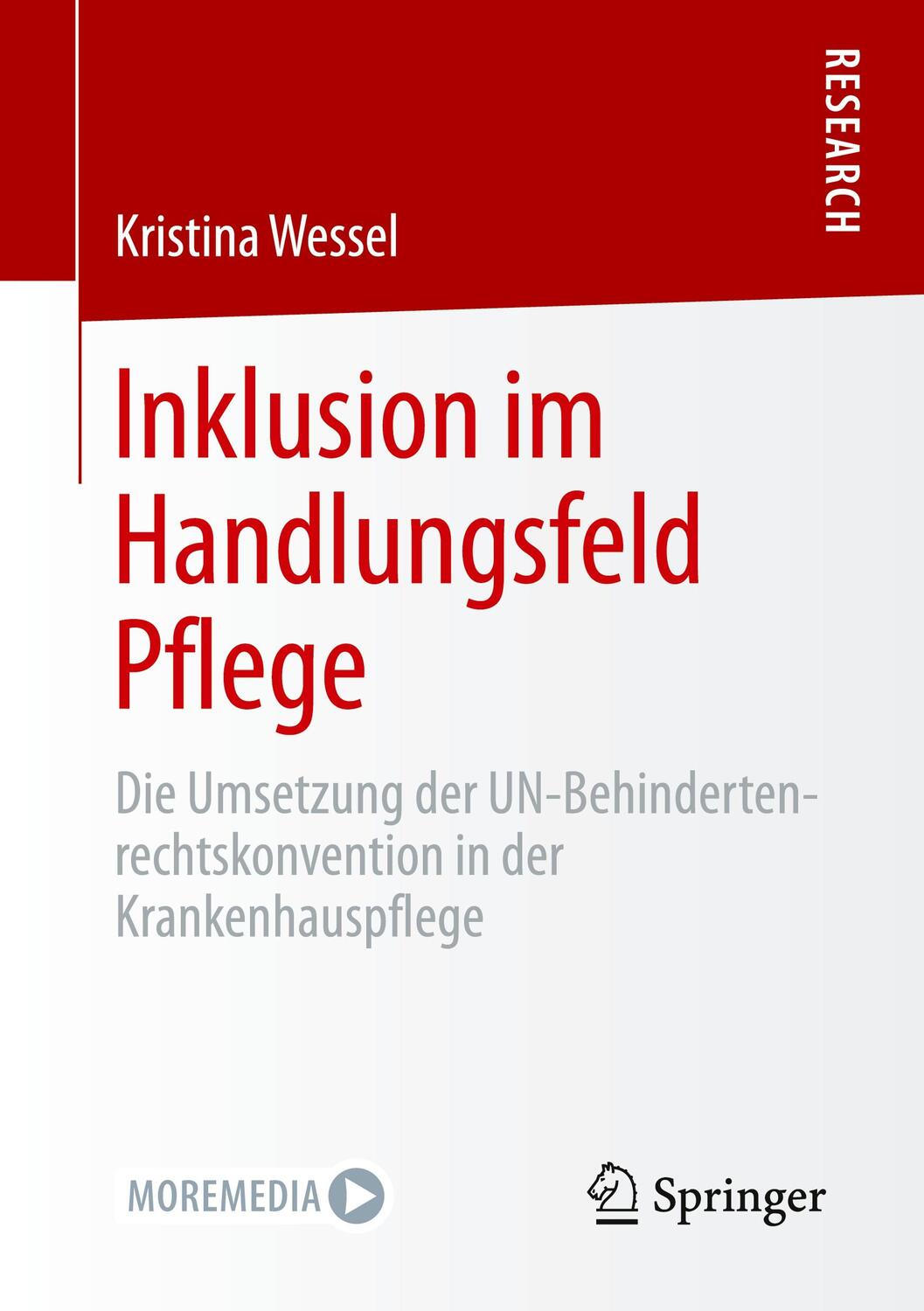 Cover: 9783658340209 | Inklusion im Handlungsfeld Pflege | Kristina Wessel | Taschenbuch