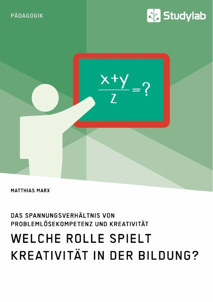 Cover: 9783960953173 | Welche Rolle spielt Kreativität in der Bildung? Das...