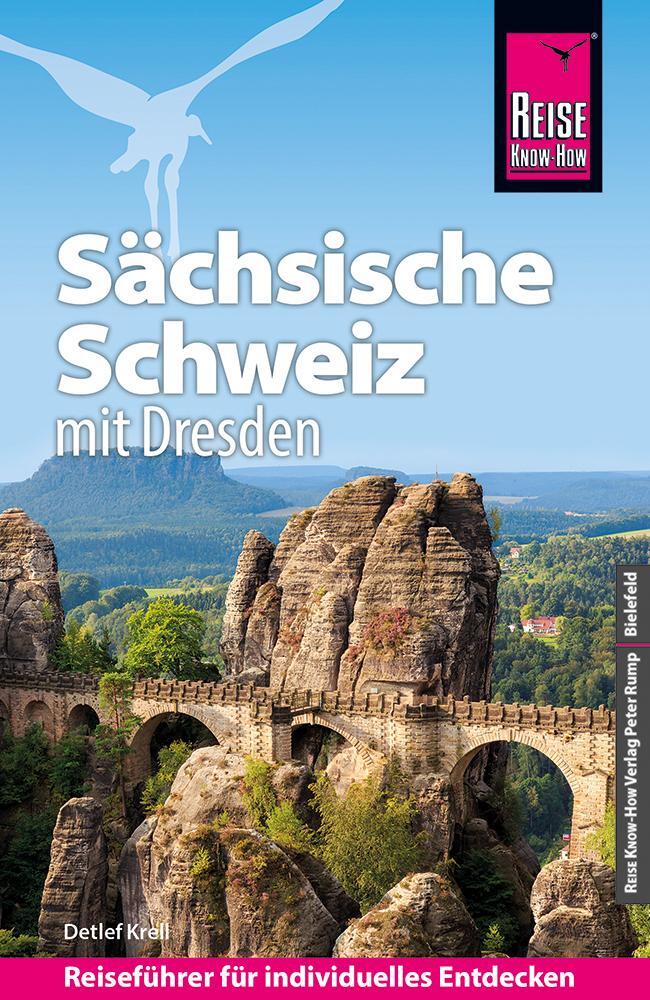 Cover: 9783831734931 | Reise Know-How Reiseführer Sächsische Schweiz mit Dresden | Krell