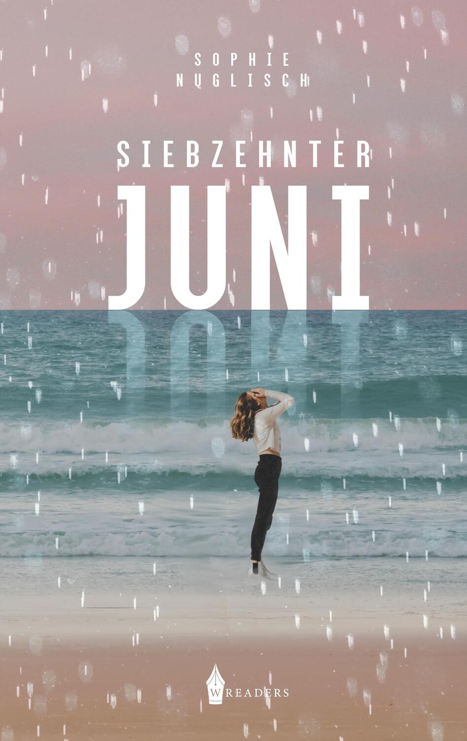 Cover: 9783967330120 | Siebzehnter Juni | Sophie Nuglisch | Taschenbuch | Paperback | Deutsch