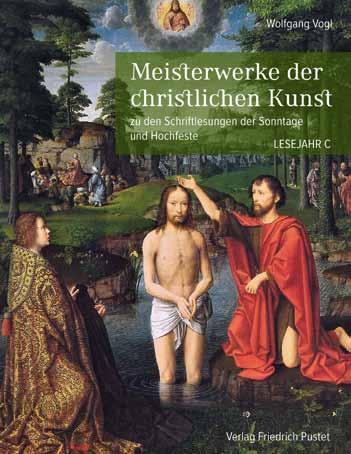 Cover: 9783791729992 | Meisterwerke der christlichen Kunst. Lesejahr C | Wolfgang Vogl | Buch